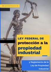 Ley Federal de Protección a la Propiedad Industrial