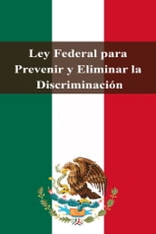 Ley Federal para Prevenir y Eliminar la Discriminación