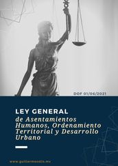 Ley General de Asentamientos Humanos, Ordenamiento Territorial y Desarrollo Urbano