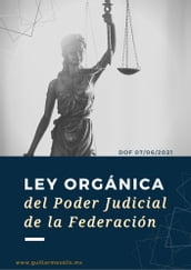 Ley Orgánica del Poder Judicial de la Federación