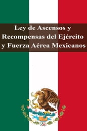 Ley de Ascensos y Recompensas del Ejército y Fuerza Aérea Mexicanos