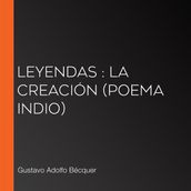 Leyendas : La creación (Poema Indio)