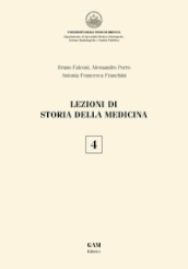 Lezioni di storia della medicina. 4.