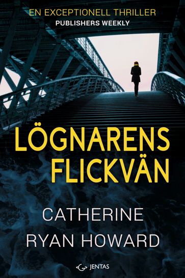 Lögnarens flickvän - Catherine Ryan Howard