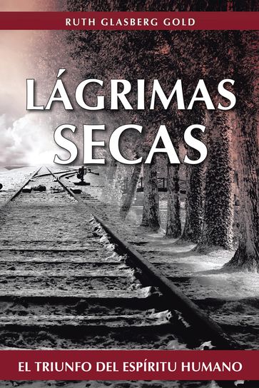 Lágrimas Secas - RUTH GLASBERG GOLD