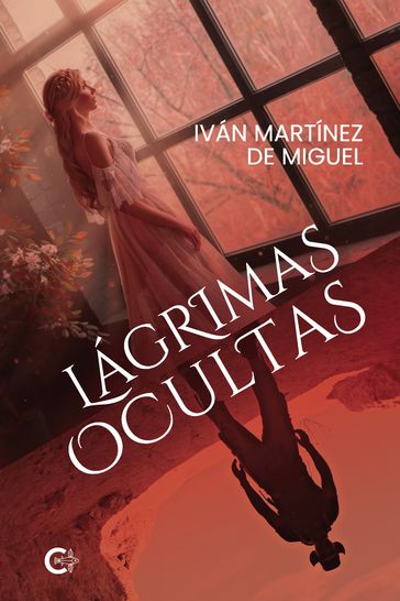 Lágrimas ocultas - Iván Martínez de Miguel