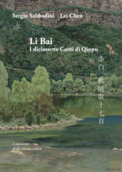 Li Bai. I diciassette canti di Qiupu