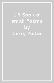 Li l Book o  small Poems