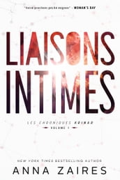 Liaisons Intimes (Les Chroniques Krinar: Volume 1)