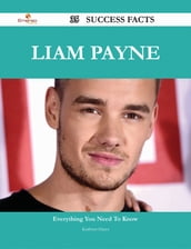 Liam Payne 35 Success Facts - Everything you need to know about Liam Payne