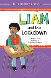 Liam and the Lockdown
