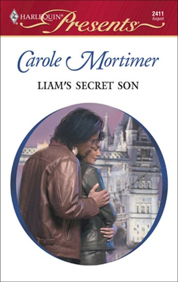 Liam's Secret Son - Carole Mortimer