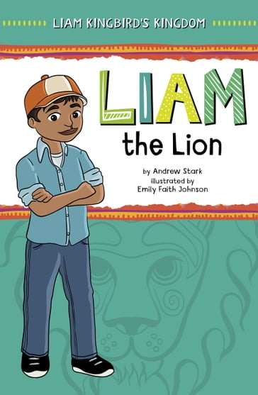 Liam the Lion - Andrew Stark