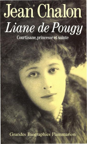 Liane de Pougy - Jean Chalon