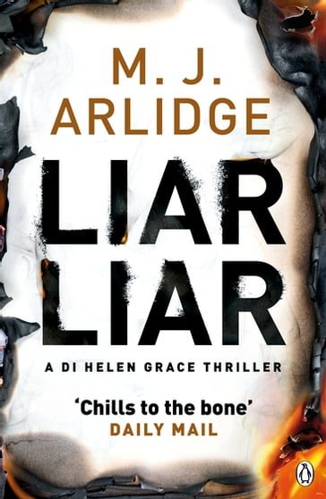 Liar Liar - M. J. Arlidge