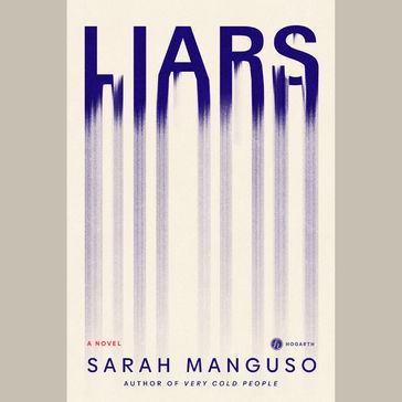 Liars - Sarah Manguso