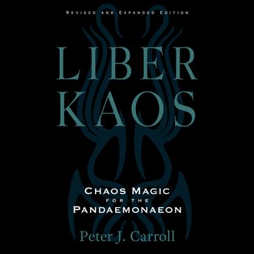 Liber Kaos - Peter J. Carroll