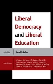 Liberal Democracy and Liberal Education