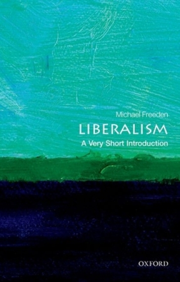 Liberalism: A Very Short Introduction - Michael Freeden