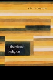 Liberalism s Religion