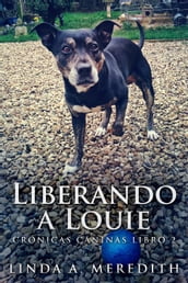 Liberando a Louie