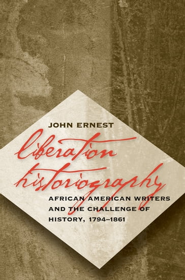 Liberation Historiography - John Ernest