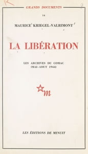 La Libération : les archives du Comac (mai-août 1944)