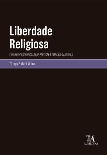 Liberdade Religiosa - Thiago Rafael Vieira