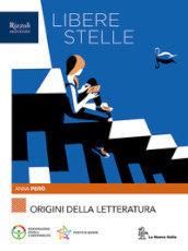 Libere stelle origini. Con Origini della letteratura. Per le Scuole superiori. VOL. Con e-book. Con espansione online. Vol. 2: Poesia e teatro