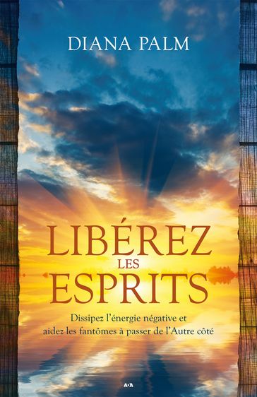 Libérez les esprits - Diana Palm