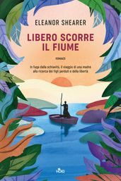 Libero scorre il fiume