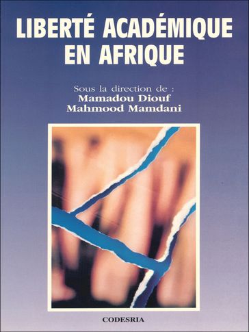 Liberté académique en Afrique - Mahmood Mamdani - Mamadou Diouf