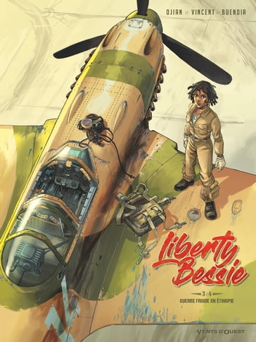Liberty Bessie - Tome 03 - Jean-Blaise Djian - Patrice Buendia - Vincent