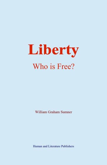Liberty - William Graham Sumner