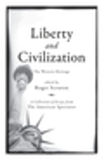 Liberty and Civilization - Roger Scruton