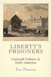 Liberty s Prisoners