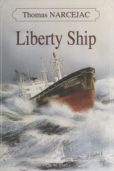 Liberty ship - Thomas Narcejac