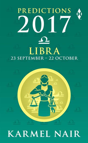 Libra Predictions 2017 - Karmel Nair