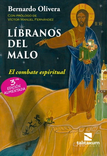 Libranos del Malo - Bernardo Olivera - Víctor Manuel Fernández