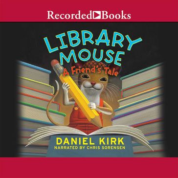 Library Mouse - Daniel Kirk