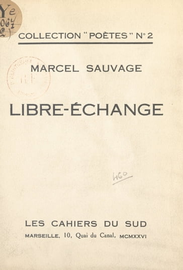 Libre-échange - Marcel Sauvage