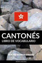 Libro de Vocabulario Cantonés: Un Método Basado en Estrategia