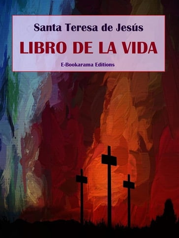 Libro de la vida - Santa Teresa de Jesús