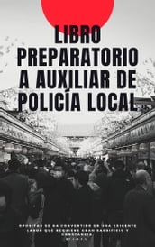 Libro preparatorio a Auxiliar de Policía Local