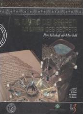 Libro dei segreti-Le livre des secretes. Con DVD-ROM (Il)