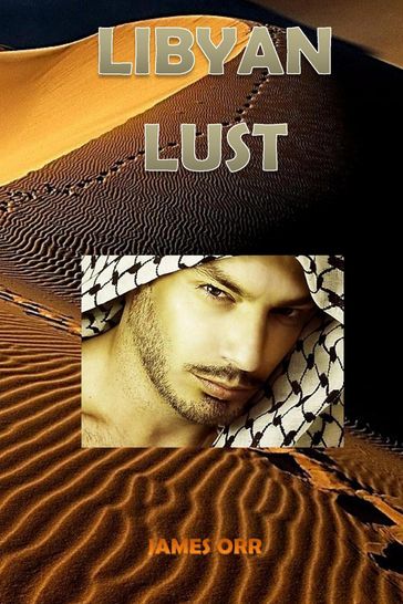 Libyan Lust - James Orr