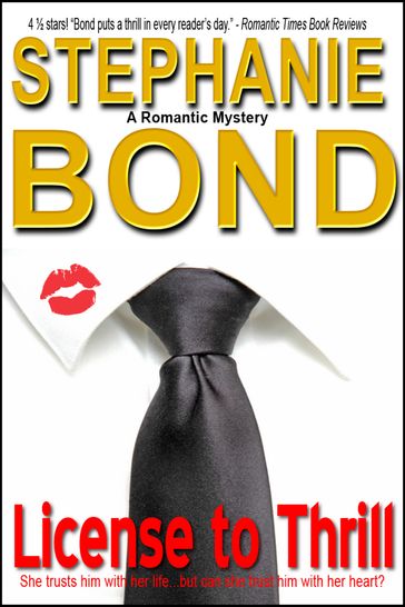 License to Thrill - Stephanie Bond