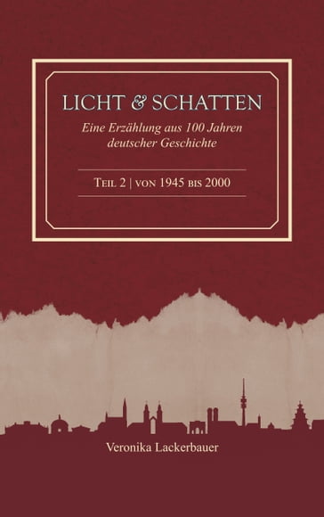 Licht und Schatten - Band 2 - Veronika Lackerbauer