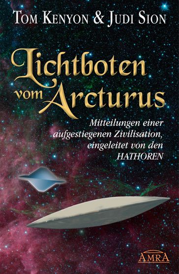 Lichtboten vom Arcturus - Judi Sion - Tom Kenyon