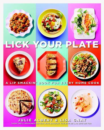 Lick Your Plate - Julie Albert - Lisa Gnat